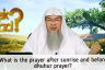 ​What is the prayer after sunrise & before dhuhr prayer (Duha) & How to pray duha?