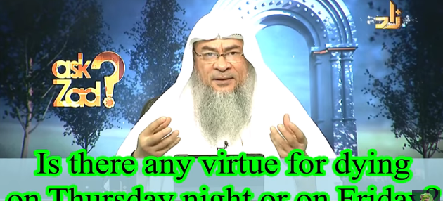 Is there any virtue for dying on Thursday night or on Friday