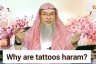 Why are Tattoos haram, not permissible in Islam?