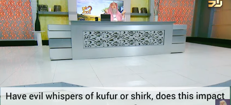 I have evil whispers about kufr or shirk, does this impact my prayer?