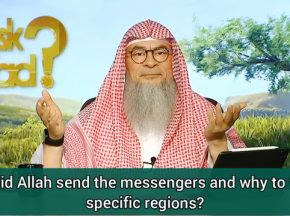Why did Allah send Messengers & why to those specific regions?