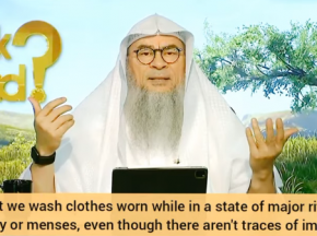 Wash clothes worn while in Menses, in major sexual impurity even if there aren't traces of impurity?
