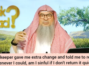 Shopkeeper gave extra change & told me to return whenever, am I sinful if I delayed?
