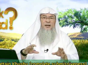 How to attain Khushu (Submissiveness) in salah?
