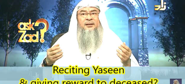 Reciting Surah Yasin & Praying a few Rakahs and giving it's reward to the deceased