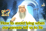 How to avoid lying when our parents ask us to lie?