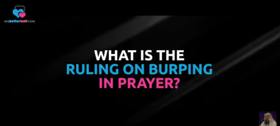 What is the ruling on burping in prayer?