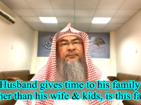 Husband gives time to his family rather than his wife & kids, is this fair?