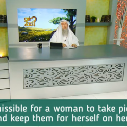 Is it permissible for a woman to take selfies & keep them for herself in her phone?