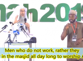 Men who do not work rather they stay in the masjid all day long to worship Allah