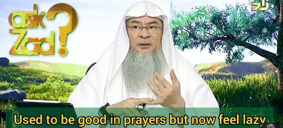 Used to be good in prayers but now feel lazy & lack concentration, how to fix this?