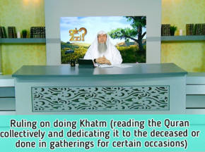 Khatam (Reading Quran collectively & dedicating reward for deceased or on some events)