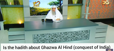 Is the hadith about Ghazwa Al Hind (Conquest Of India) authentic?