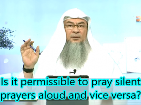 Is it permissible to pray silent prayers aloud and vice versa?