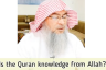 ​Is Quran knowledge of Allah?