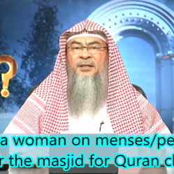 Can a woman in menses, period enter Masjid, what if her Quran classes are held there?