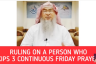 Ruling on a man who skips 3 continuous Friday Prayers