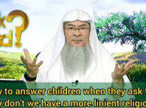 ​How to answer children when they ask why don't we have a more lenient religion?​