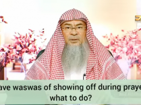 Have waswas of showing off ( Riya ) during prayer, what to do?