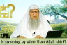Is swearing by other than Allah Shirk?