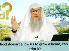 School does not allow us to grow beard, can we trim it? They don't allow niqab... Assim al hakeem