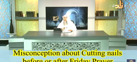 Misconception about cutting your nails before or after Friday prayer