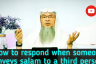 ​How to respond when someone conveys salam to a third person​.