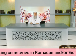 Visiting Cemetery / Graveyard in Ramadan, Eid, Friday