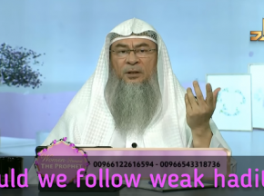 Can we follow the Weak Hadiths?