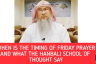 What time is the Friday prayer & What is the opinion of Hanbali school of thought?