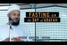 Fasting on the Day of Arafah