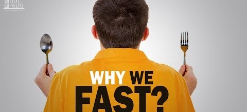 Why We Fast?