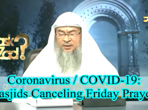 Coronavirus COVID-19: Masjids canceling prayers & Friday prayers