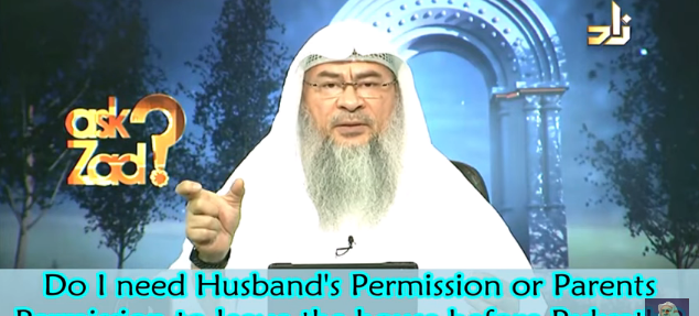 Need husband's permission or Father's permission to go out before consummating marriage?