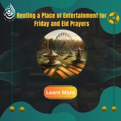 Renting a Place of Entertainment for Friday and Eid Prayers