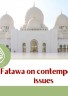 Fatawa on contemporary issues