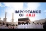 Importance of Hajj