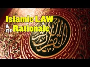 Islamic Law & Its rationale