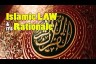 Islamic Law & Its rationale