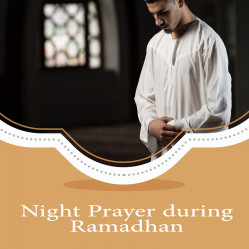 Night Prayer during Ramadhan