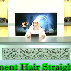 Is permanent Hair Straightening permissible in Islam?