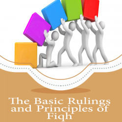 The Basic Rulings and Principles of Fiqh
