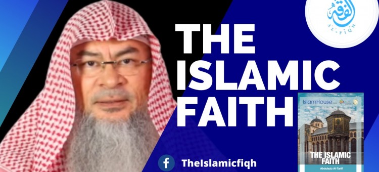 The 1st lecture - The Islamic Faith