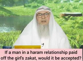If a man in a haram relationship paid off the girl's zakat, would it be valid #assim